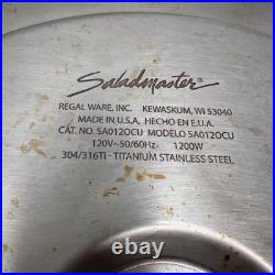 SaladMaster SA012OCU 304/316Ti Stainless Steel Oil Core Electric Skillet NO PLUG